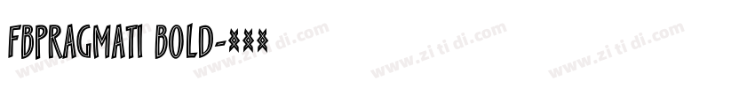 FbPragmati Bold字体转换
